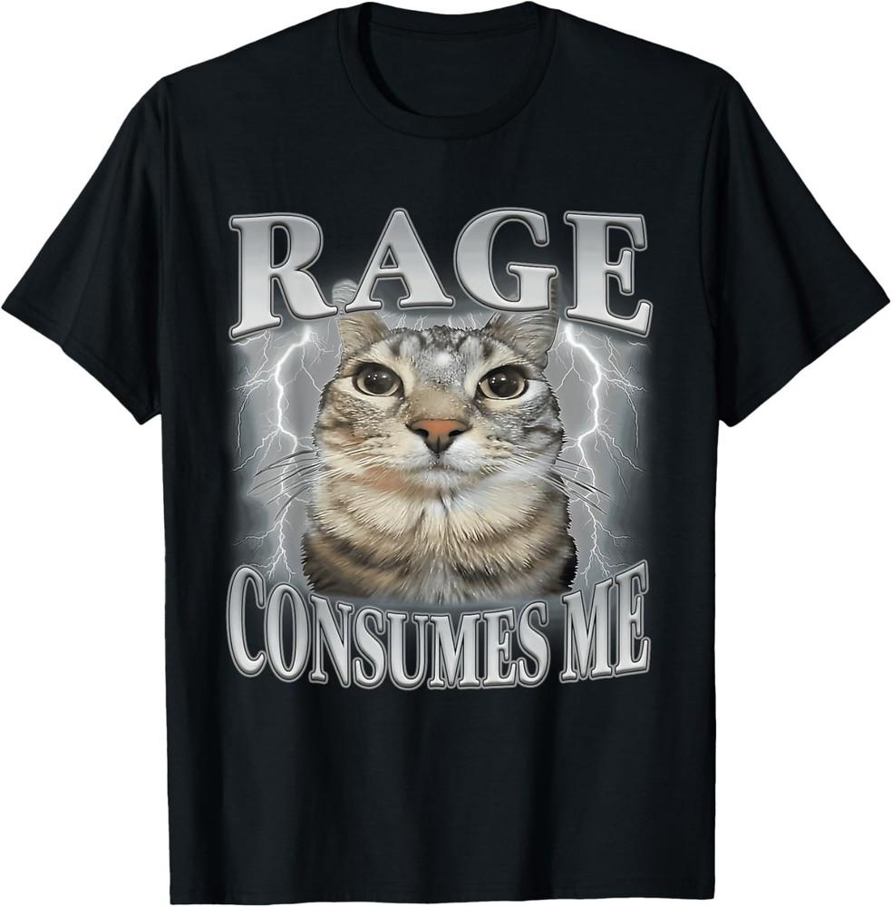 

Rage Consumes Me Funny Silly Staring Cat Meme Women Men T-Shirt unisex T-Shirt L