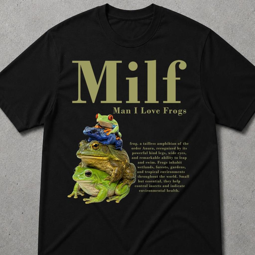 Man I Love Frogs T-Shirt, Unhinged Shirt, Man I Love Frogs Meme, Funny Boyfriend Gift, Gift For Alpha Male, Embarassing Shirt, Cringy Shirts