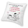 No One Told You Today Nice Butt Square Pillowcase Polyester Linen Velvet Creative Zip Decor Throw Pillow Case Car Cushion Cover
