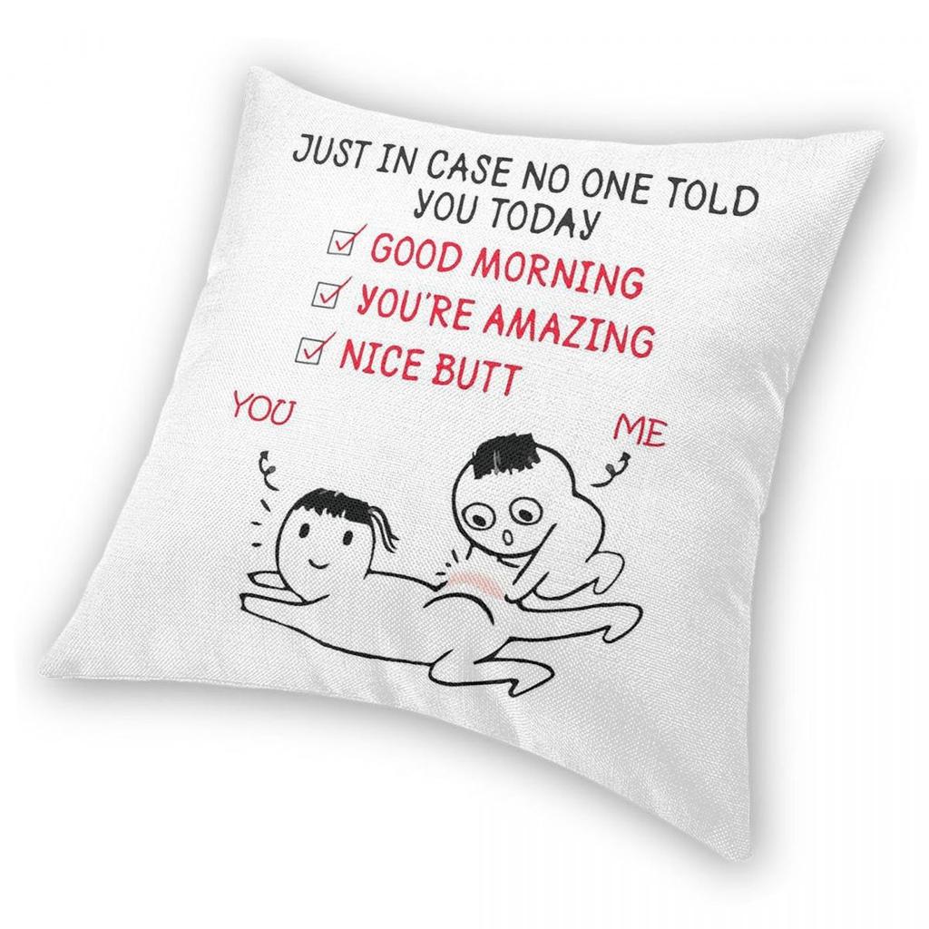 No One Told You Today Nice Butt Square Pillowcase Polyester Linen Velvet Creative Zip Decor Throw Pillow Case Car Cushion Cover
