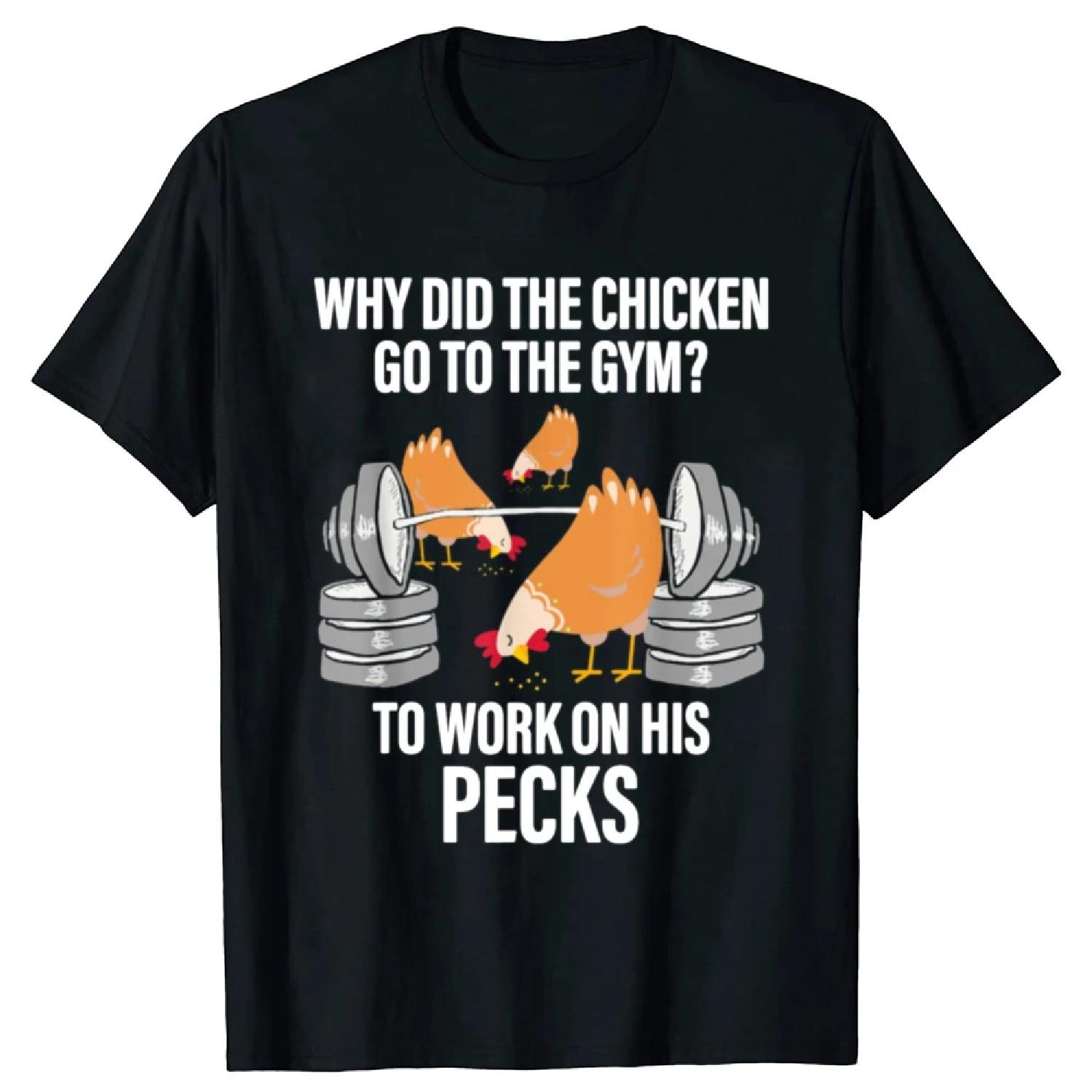 Graphic T Shirts Men Women Clothing Tops Why Did The Chicken Go To The Gym Funny Animal T-Shirt Camiseta Hombre Top Tees XXXXXL разноцветный