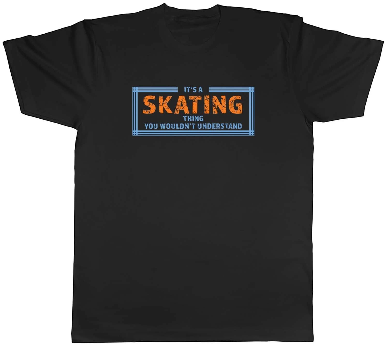 Skating Thing Mens T-Shirt Skateboarder Skateboard Skateboarding Unisex Tee Gift M