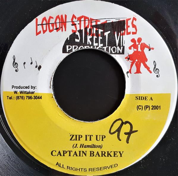 

7inch Record CAPTAIN BARKEY - Zip It Up NONE Logon Street Vi 2001 Jamaica Reggae, Ska & Dub Used