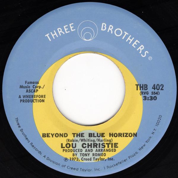 7inch Record LOU CHRISTIE Beyond The Blue Horizon Saddle Th THB402 Three Brothers 1973 US CountryFolk Used