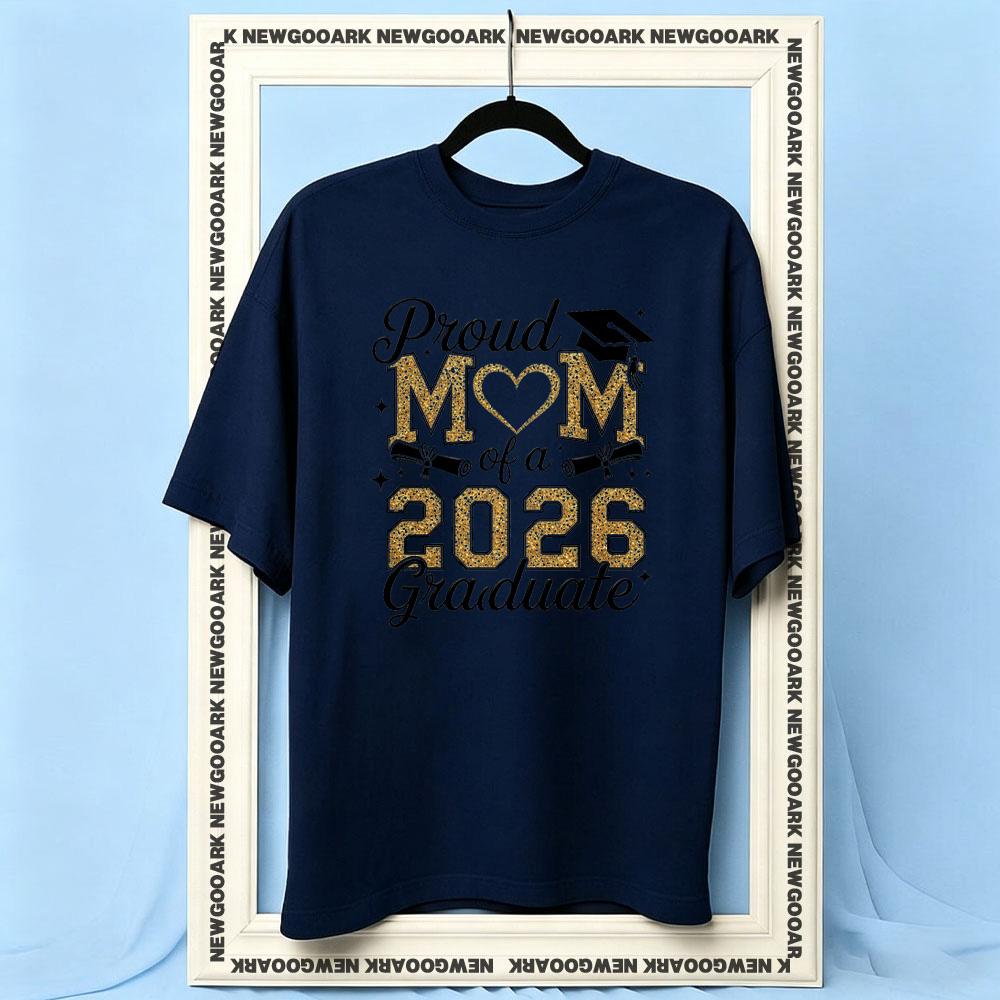 Proud Mom of 2026 Graduate tshirt Women Unisex Casual cotton printed t shirts Adult Oneck summer outdoors tee Trending S