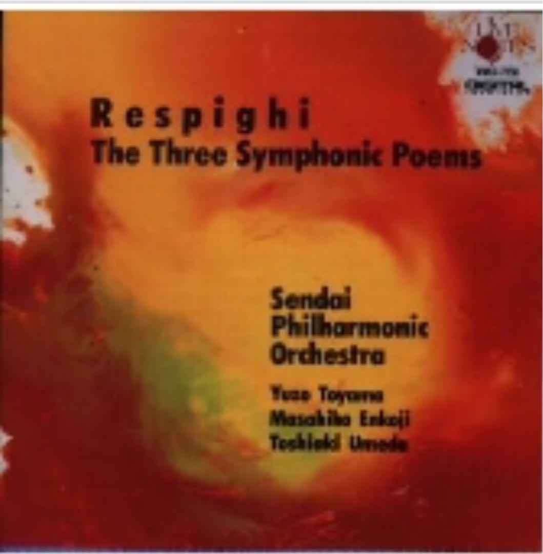 

[USED] Sendai Philharmonic Yuzo Toyama Masahiko Enkoji Respighi Roman Pine Roman Fountain
