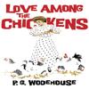 Love Among the Chickens by P. Wodehouse Paperback Book 9780486817149