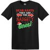 Christmas T-Shirt Dear Santa They Are The Naughty Ones