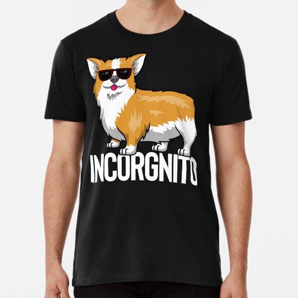 

Incorgnito - Incognito Corgi T-Shirt S-5XL Best T-Shirt M