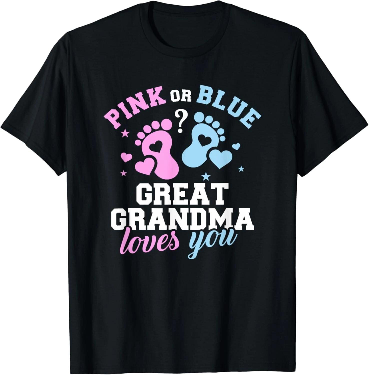 Gender reveal great grandma Tee Shirts Gift Unisex T-Shirt 4XL
