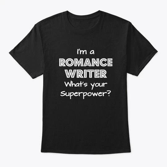 The Original Im A Romance Writer T shirt Made in the USA Size S to 5XL S