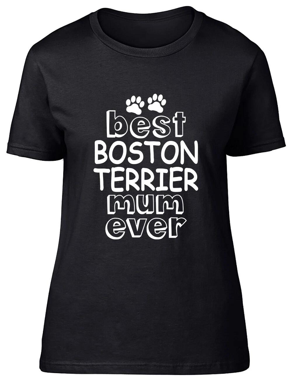 Best Boston Terrier Mum Ever Fitted Womens Ladies T Shirt XXXXL