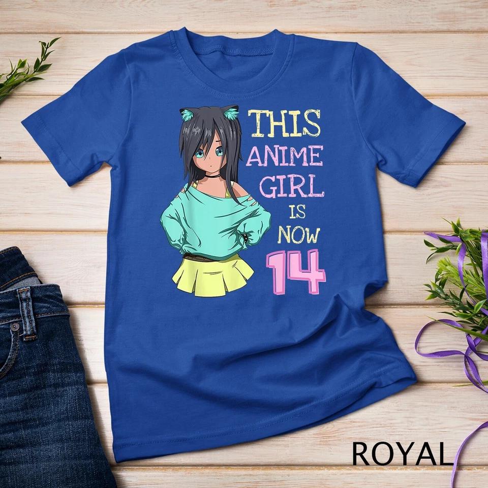 This Anime Girl Is Now 14 Years Old Birthday Girl Kawaii T-Shirt Unisex T-shirt 11 M
