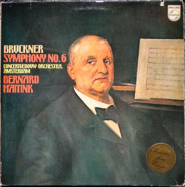 

LP Record ANTON BRUCKNER BERNARD HAITINK Symphony No. 6 6500164 Philips 1971 Netherland Classical Used