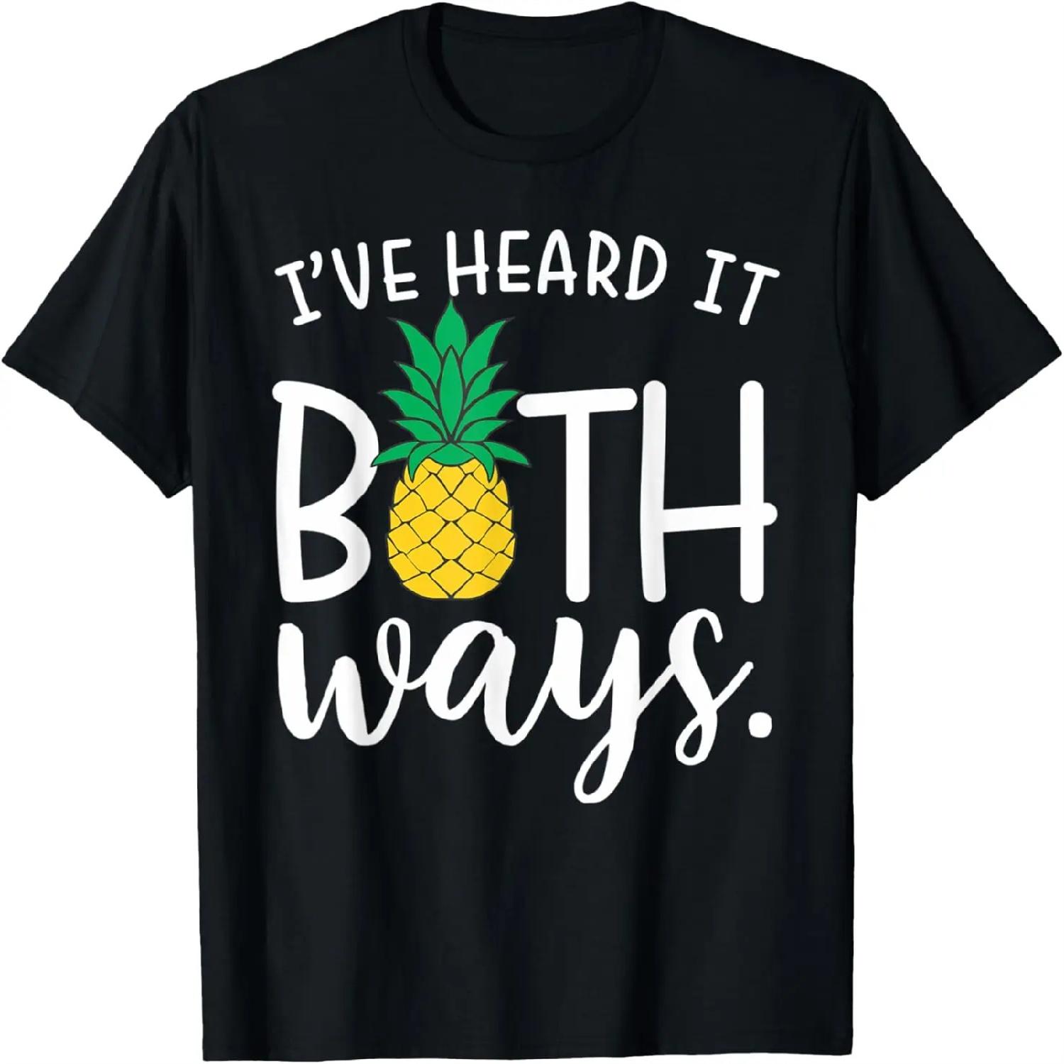 I ve Heard It Both Ways Pineapple Lover Aloha T-Shirt XXXXXL разноцветный