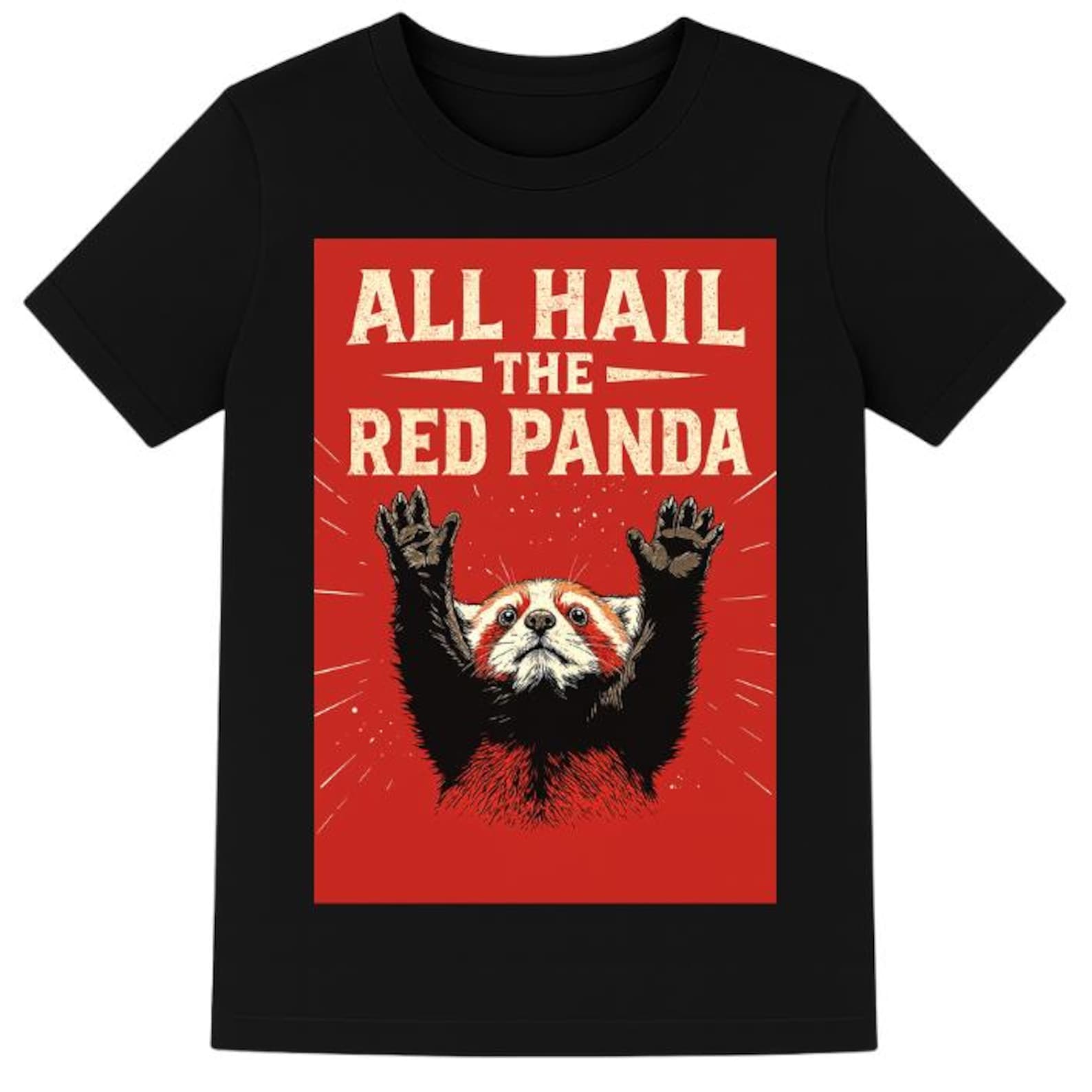 Funny Red Panda T-Shirt, Quirky Wildlife Quote Tee, Cute Animal Graphic Top, Red Panda Lover Gift, Humorous Saying Shirt S