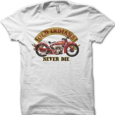 Alte Indianer Sterben Nie Biker Motorrad Klassisch Vintage Biker T-Shirt 06095