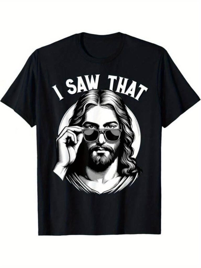 Unisex T-shirt I Noticed That Amusing Meme Quote, a Christian-Themed T-Shirt Design, Made from Outdoor with a Class