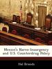 Buch Mexico's Narco-Insurgency and U.S. Counterdrug Policy