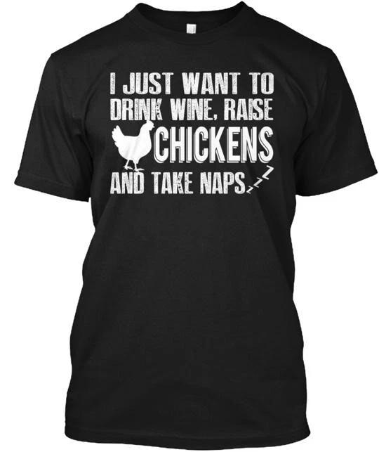 I Just Want To Raise Chickens TTshirt Made in the USA Size S to 5XL S