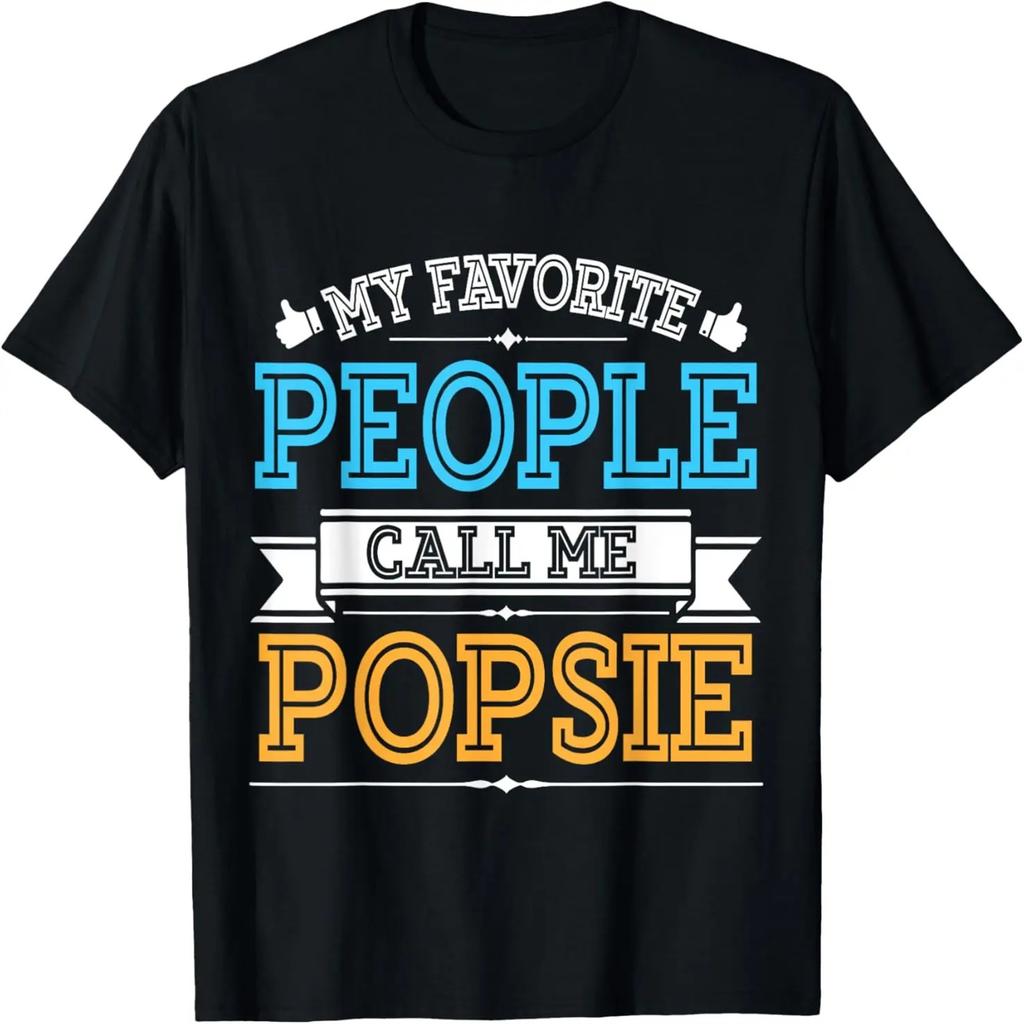 Ehemann Vater Papa Opa Meine Lieblingsmenschen nennen mich Popsie T-Shirt