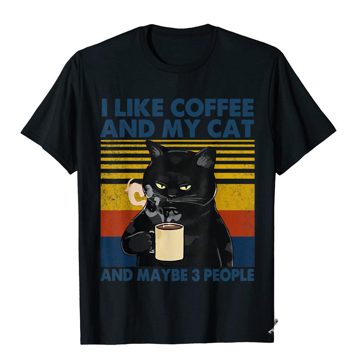 

Adult New Coming Party Tops Shirts T Shirt Holiday I Like Coffee My Cat And Maybe People Funny Lover Gift TShirt 4XL
