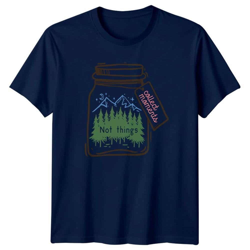 Collect MoUnisexts Not Things TShirt Outdoor Adventure Nature Birthday Gift