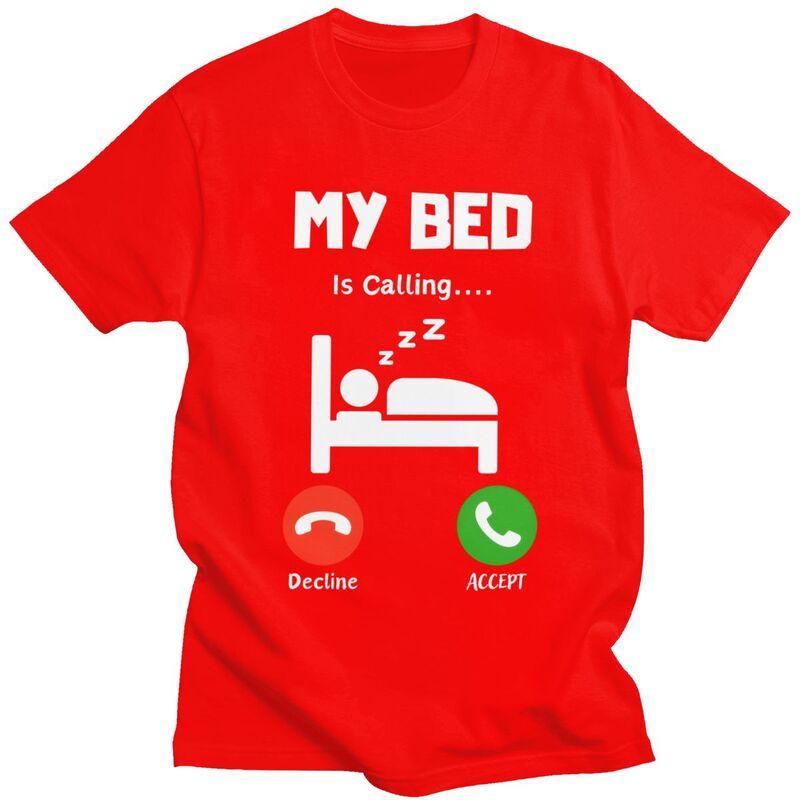 Mens My Bed Is Calling T Shirts ShortSleeve Cotton Tshirts Anniversary Birthday Gift Leisure Tees Clothing
