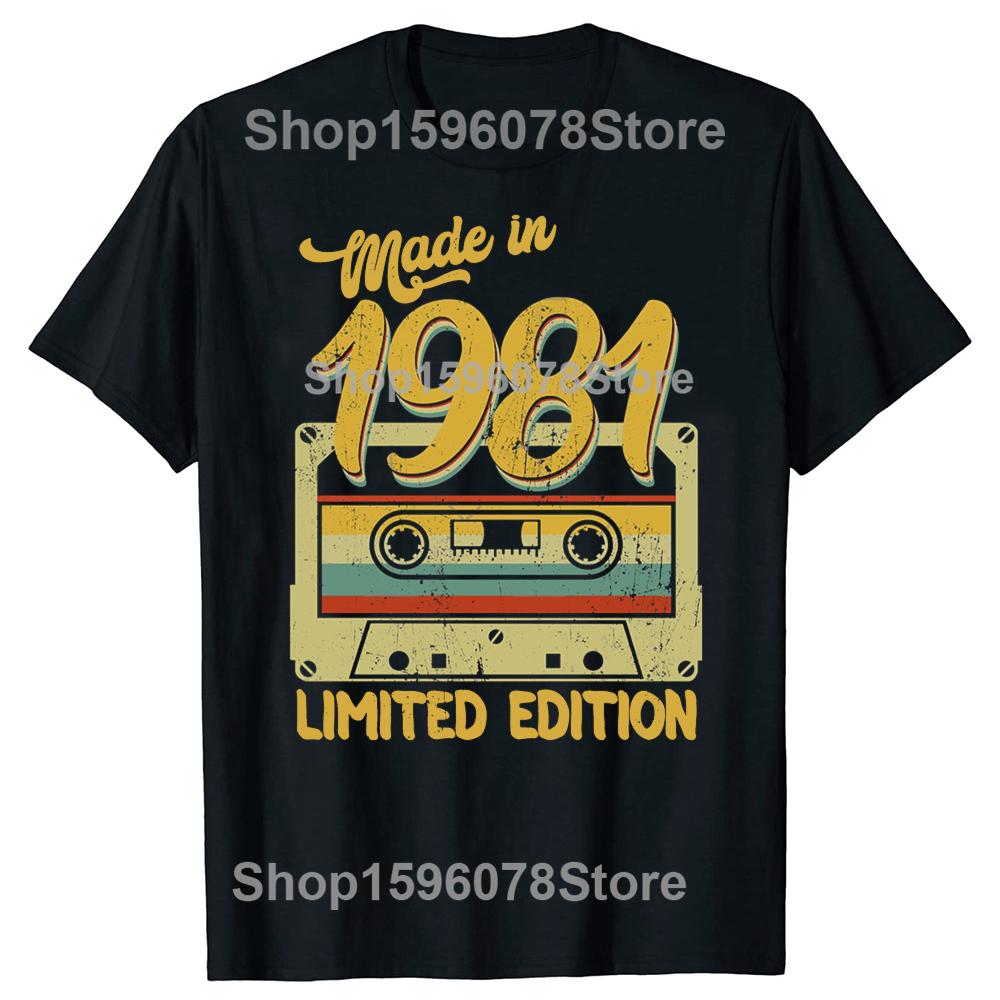 Funny Made In 1981 Limited Edition Birthday Gift Graphic Tshirts Men Fashion Casual Tshirt 100 Cotton Loose Oversized T Shirt