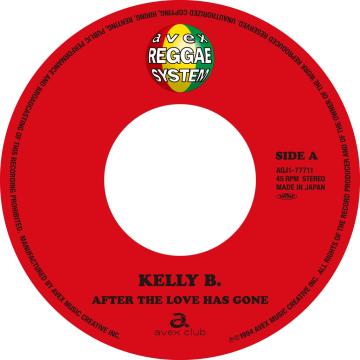 

7-дюймовая пластинка KELLY B - After The Love Has Gone / Hard To S AQJ177711 Avex Club JPN 2025 Регги, Ска и Даб