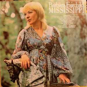 

LP Record BARBARA FAIRCHILD - Mississippi CBS82020 CBS 1976 UK Folk Used