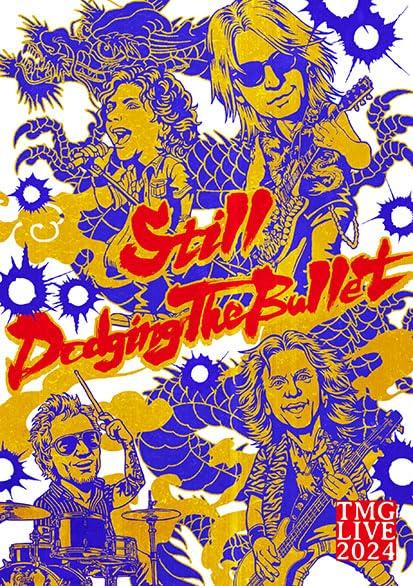 TMG LIVE 2024 Dodging The -Still Bullet- (2-disc Set) [Blu-ray]