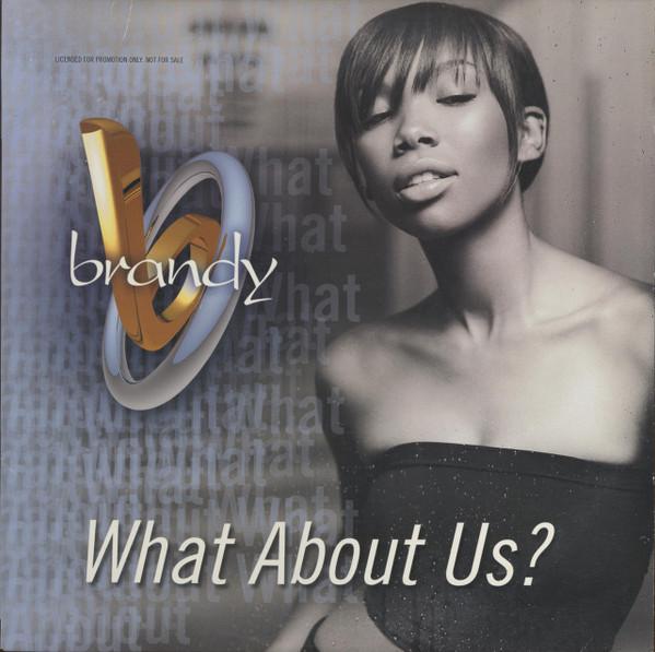 

12inch Record BRANDY - What About Us PR300725 Atlantic 2002 US Rap & Hip-Hop/R&B Used