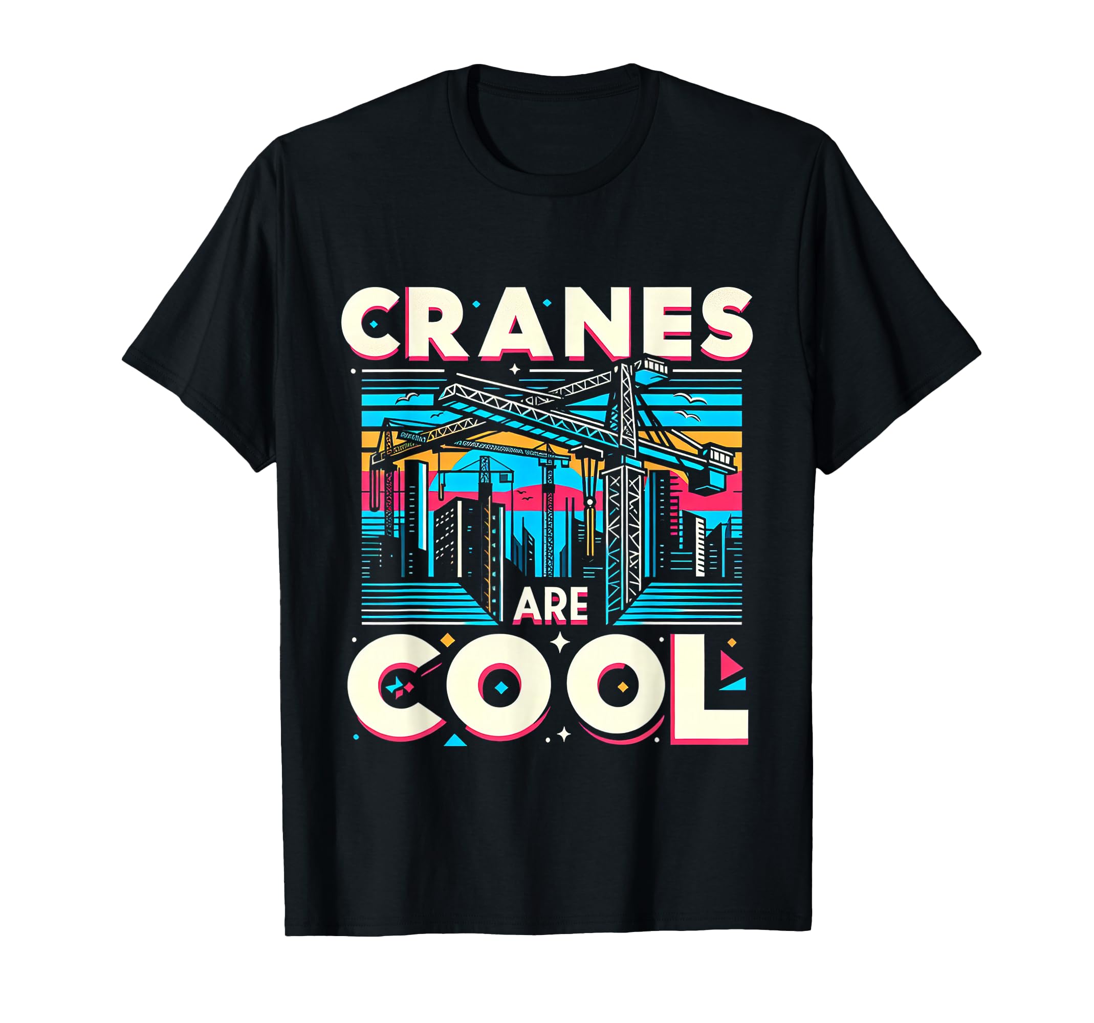

Cranes Are Cool Heavy Equipment Operator ----- T-Shirt чорний