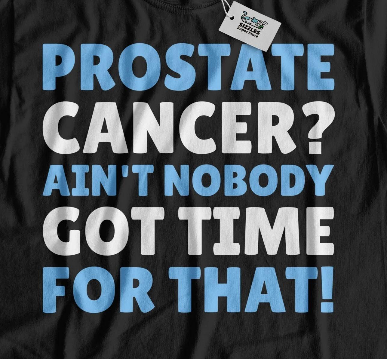 

Funny Prostate Cancer T-Shirt Prostate Surgery And Prostatectomy Gifts S