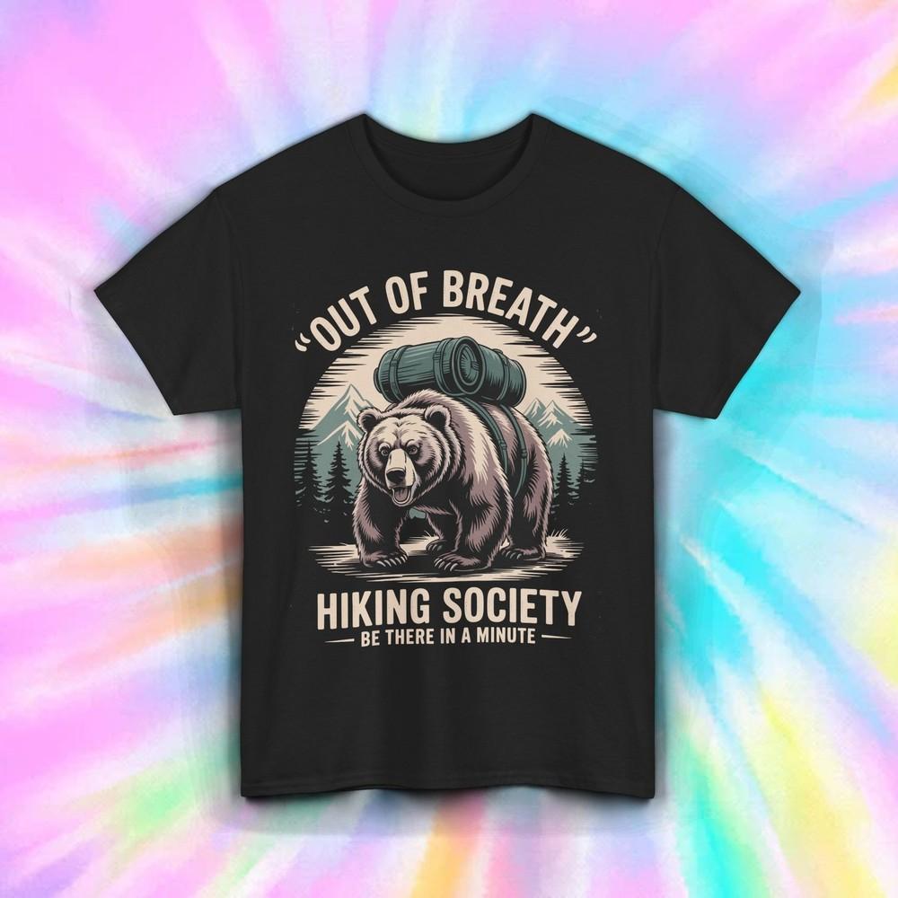 

Out of Breath Hiking Society Shirt Funny Bear Camping Outdoors Hike Tee S-5XL M