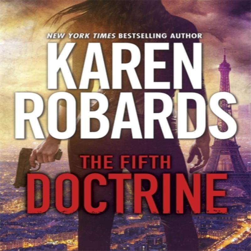 The Fifth Doctrine by Karen Robards Hardback Book 9781473647435