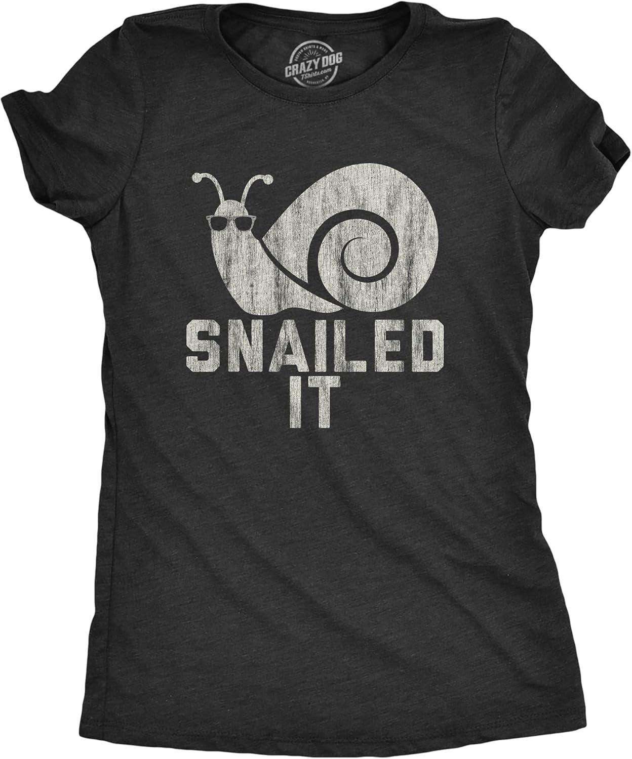 Womens Snailed It Shirt Funny Nailed It Snail Pun Sunglasses Sarcastic Novelty Tee S