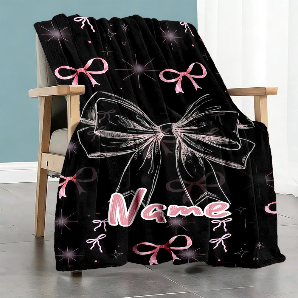 Bow Personalized Text Blanket Cozy Customizable Blanket Comfortable Throw For Nap Bedding Living Room Picnics All-Season Use