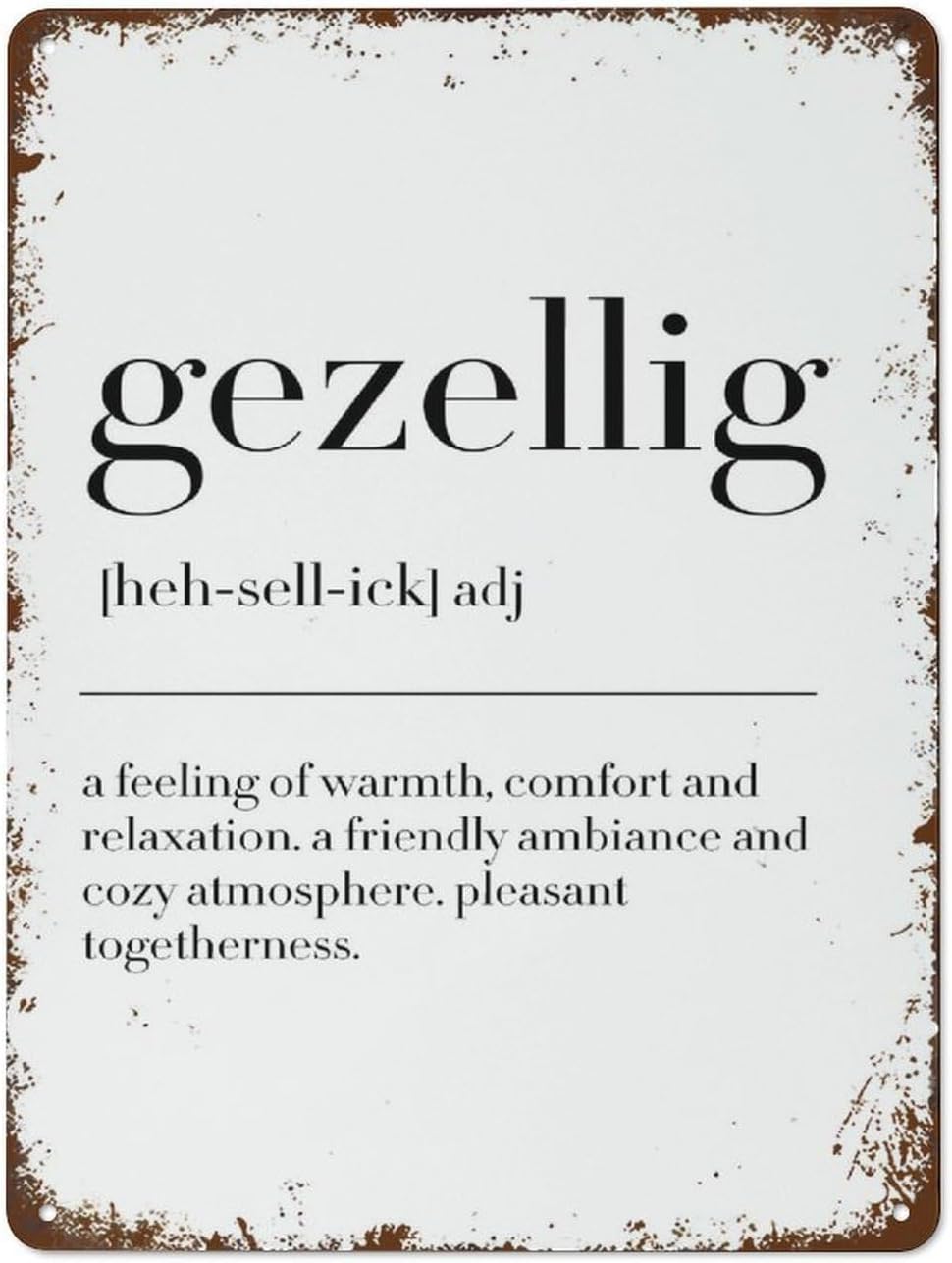 

Metal Tin Sign Vintage Metal Signs Gezellig Definition Dutch Gift Wall Decor Funny Decorations fo aluminum 20x30cm