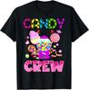 Candy Land Candy Crew Decorations Sweetie Candy Squad T-Shirt