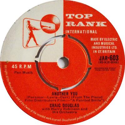 7inch Record CRAIG DOUGLAS - Another You JAR603 TOP RANK INTERN 1962 UK Rock Used