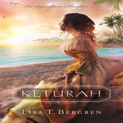 Keturah by Lisa T. Bergren Paperback Book 9780764230240