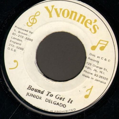 

7inch Record JUNIOR DELGADO Bound To Get It Dem Want Version NONE Yvonnes Specia 1983 Jamaica Reggae Ska Dub Used