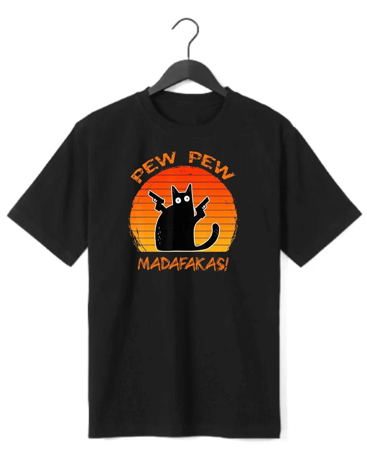 Pew Pew Madafakas funny t-shirt with black cat & guns 4XL