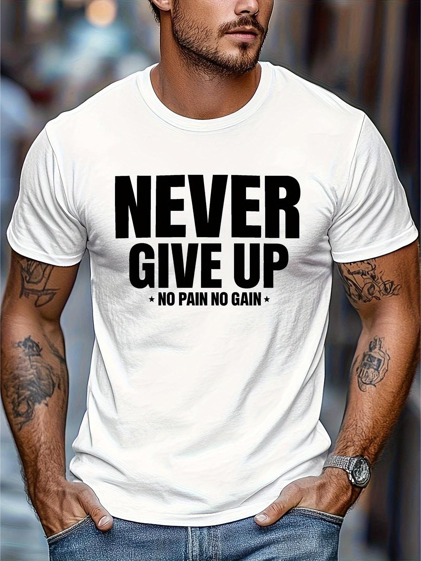 Never Give Up Graphic T-shirt - Cotton Blend XL
