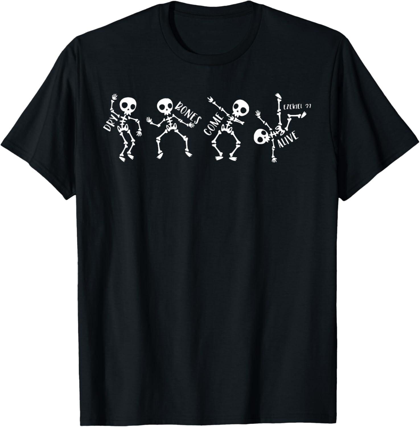 

Dry Bones Come Alive Relaxed Funny Skeleton Dancing T-Shirt Mens Womens Tees Top Tops Tee S