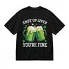 Women's Comfy Breathable Classic T-Shirt SHUT UP LIVER YOU'RE FINE Printed Tee