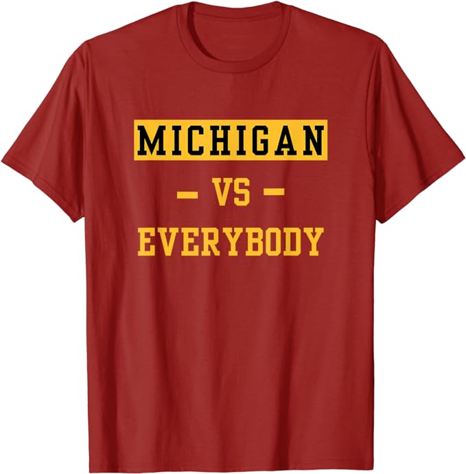 Michigan Vs Eeverything Tee Men Women Everybody T-Shirt Humor Funny Letters Printed Saying Tee Graphic Outfits Sports Clothes
