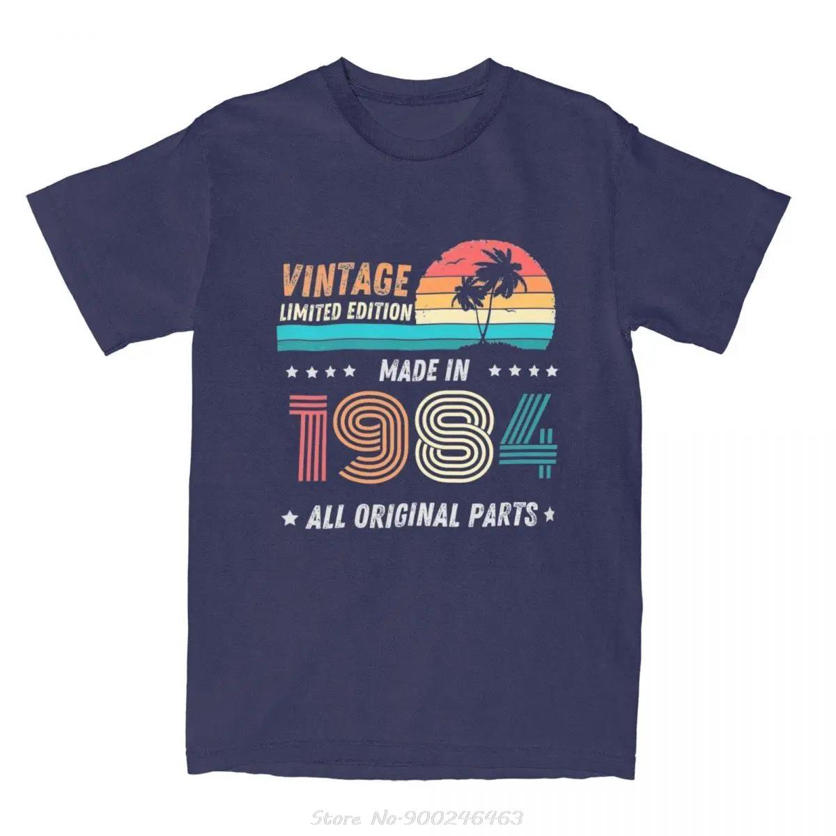 

Vintage Limited Edition Made In 1984 All Original Parts T-Shirt Novelty Graphic Tshirt Cotton Short Sleeve Men T Shirt Tees M
